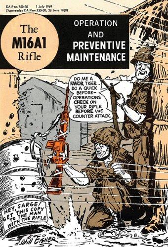 The M16A1 Rifle: Operation and Preventive Maintenance