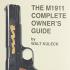 The M1911 Complete Owner's Guide