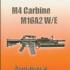 M4 Carbine M16A2 W/E Armorer's Guide