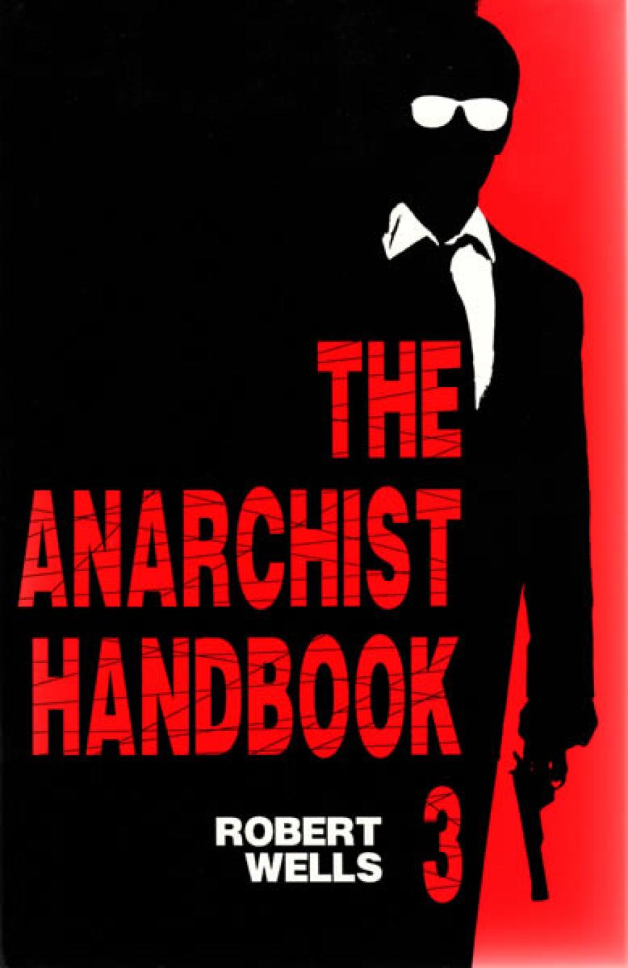 The Anarchist Handbook Volume 1
