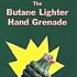 Butane Lighter Hand Grenade