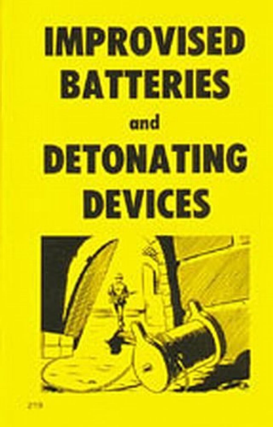 Improvised Batteries and Detonating Devices