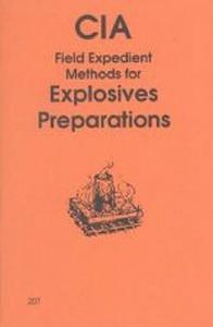 CIA Field Expedient Methods for Explosives Preperation