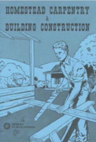 Homestead Carpentry and Building Construction