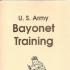 Us Army Bayonet Manual
