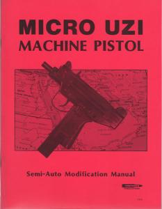 Micro Uzi Machine Pistol Semi Auto Modification Manual