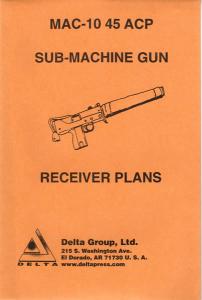 MAC-10 Submachine Gun Receiver Plans .45 ACP