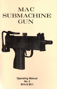 MAC Submachine Gun Operating Manual