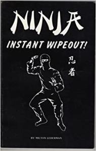 Ninja Instant Wipeout