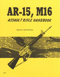 AR-15/ M-16 Assault Rifle Manual