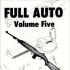 Full Auto: Volume 5 (M1 Carbine to M2 Modification Manual)