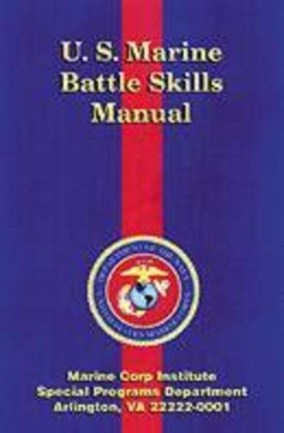 U.S. Marine Battle Skills Manual